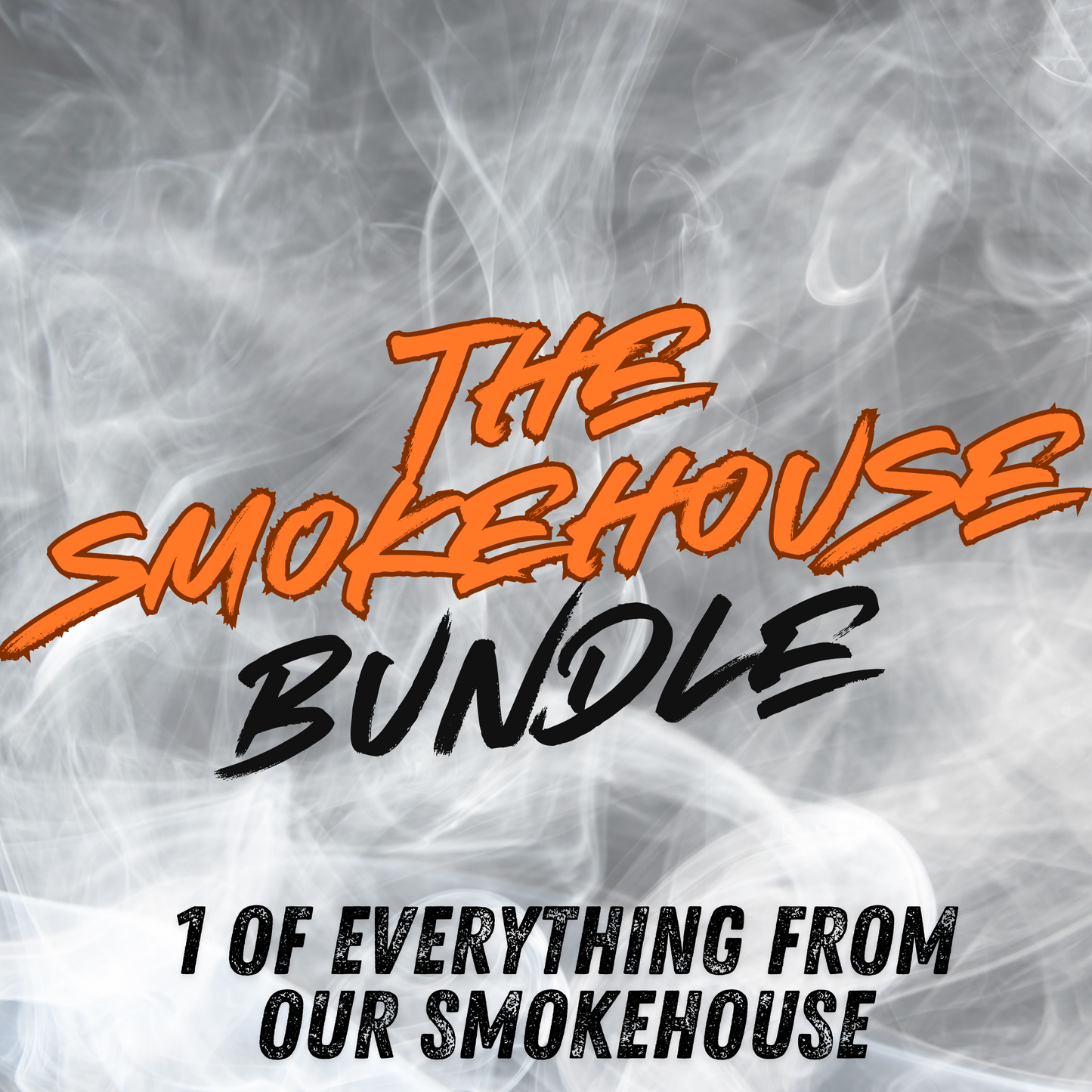 The Smokehouse Bundle